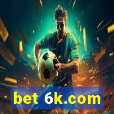 bet 6k.com